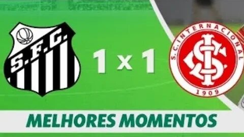 SANTOS 1 X 1 INTERNACIONAL - MELHORES MOMENTOS COMPLETO...