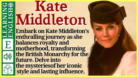 Learn English through Story ⭐ Level 3 – Kate Middleton – Graded Reader | WooEnglish