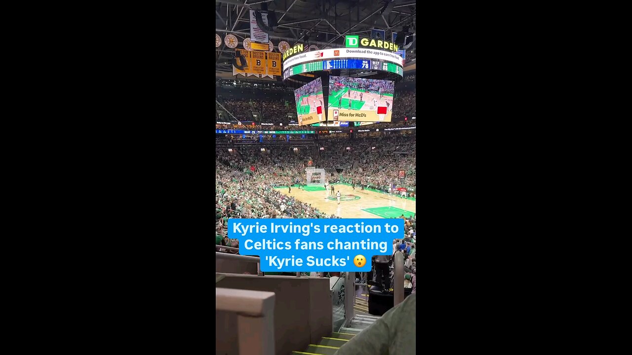 BOSTON CELTICS FANS..."KYRIE SUCKS"