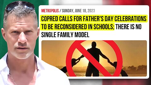 Mexico Bans Father's Day?!