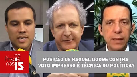 Debate: Posição de Raquel Dodge contra voto impresso é técnica ou política?