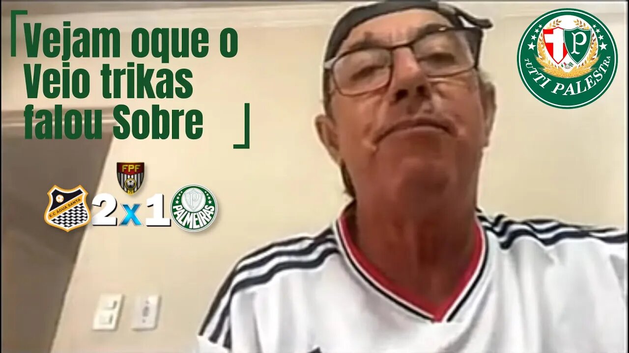 Veja oque o Veio disse sobre o Palmeiras