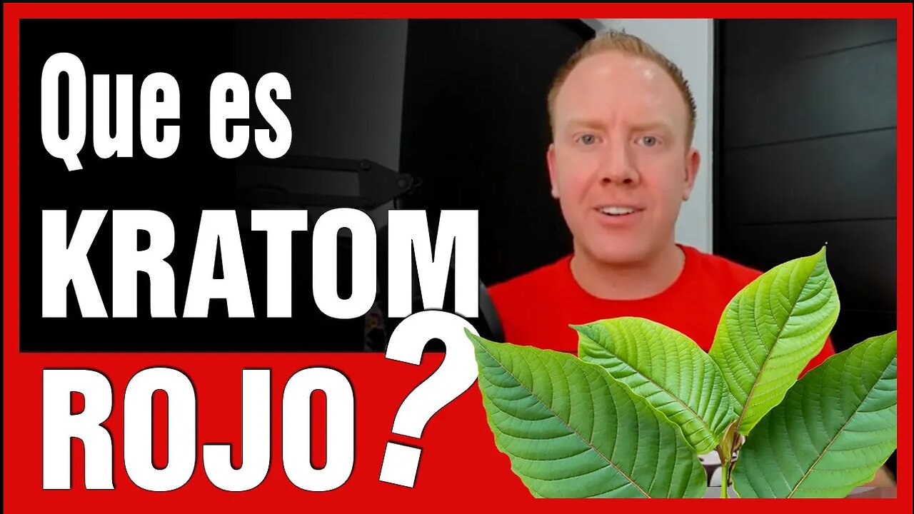 Kratom Red o Rojo