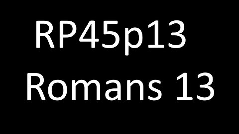 RP45p13 Romans 13