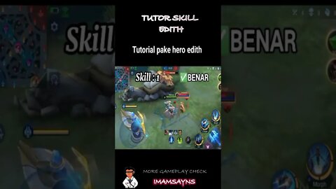 TUTORIAL SKILL EDITH #shorts #mobilelegends #mlbb #tank #fyp #edithmobilelegends #ml #tutorial