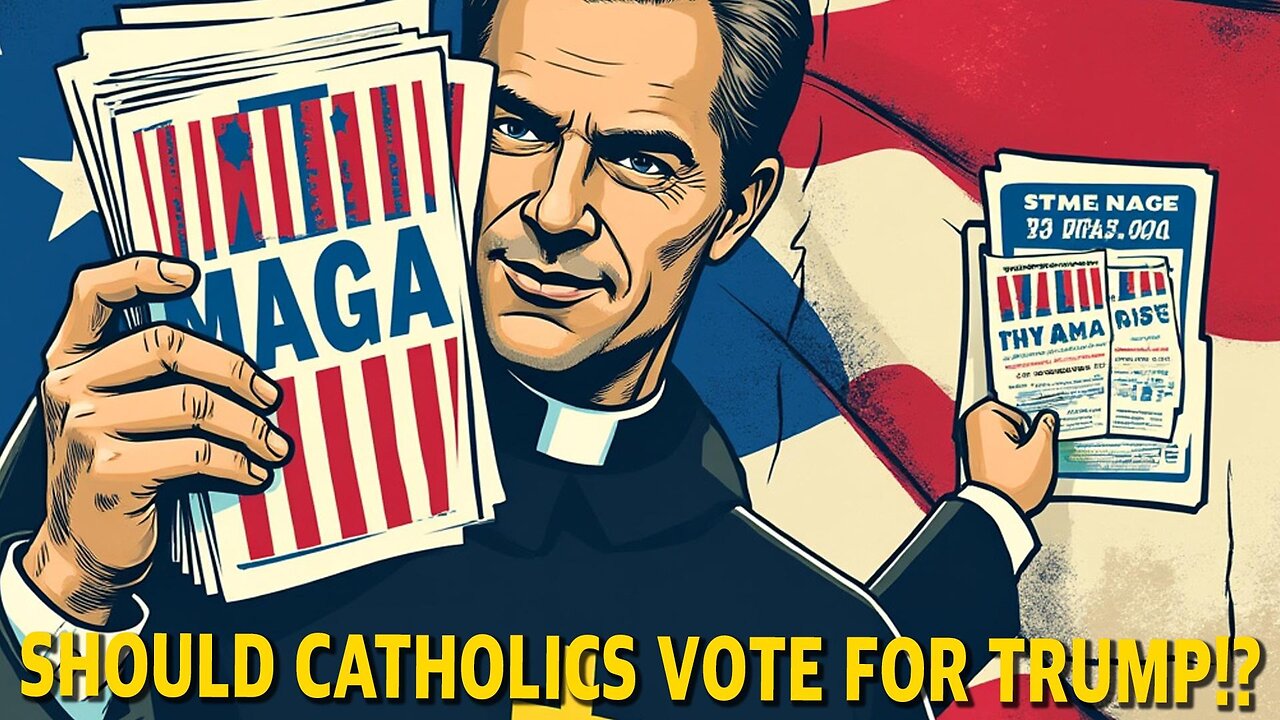 Should Catholics Vote For Trump?