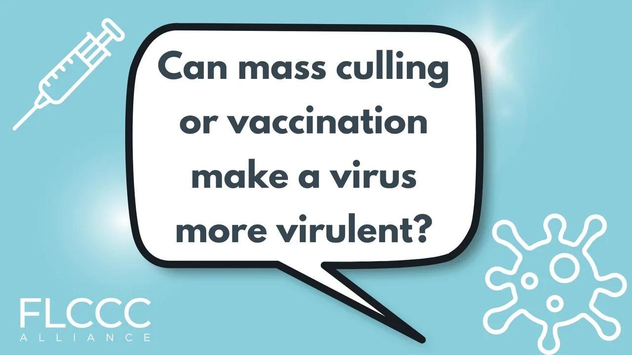 Can mass culling or vaccination make a virus more virulent?