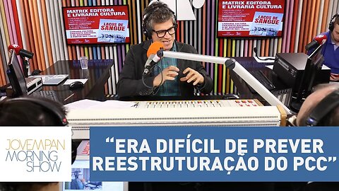 "Era difícil de prever reestruturação do PCC", declara Marcio Sergio Christino