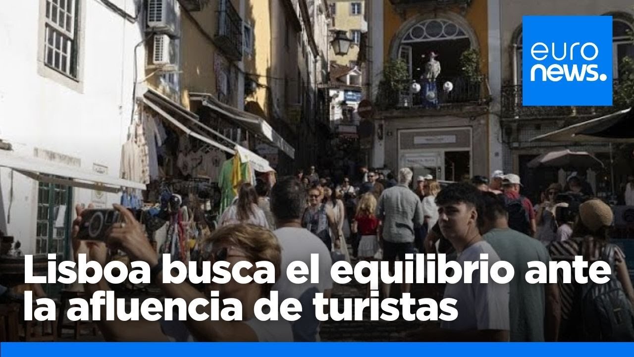 Lisboa busca el equilibrio ante la afluencia de turistas