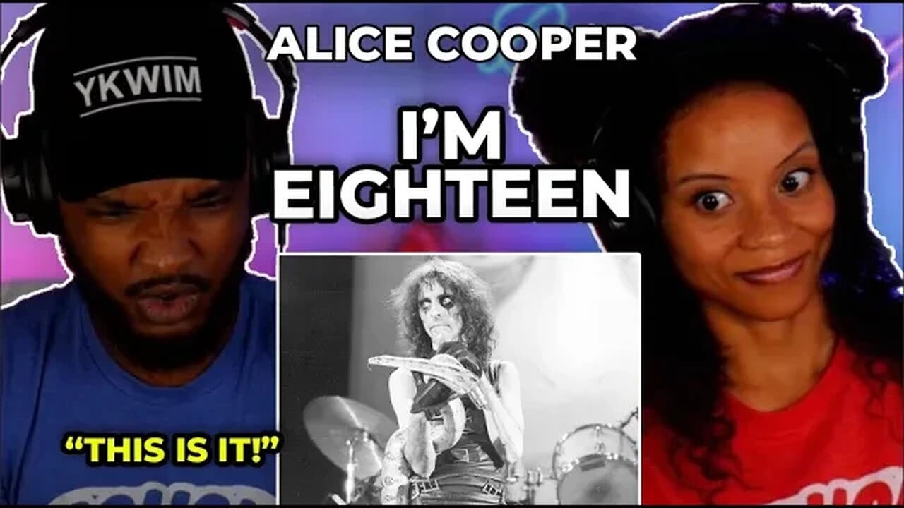 🎵 Alice Cooper - I'm Eighteen REACTION