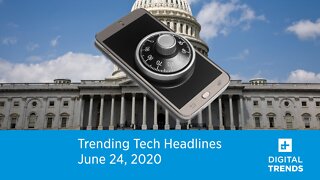Trending Tech Headlines | 6.24.20 - GOP Wants To Ban Unbreakable Encryption