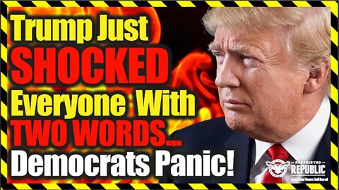 Breaking News - Trump Just Shocked Everyone On The Internet With Two Words… Democrats In Panic!