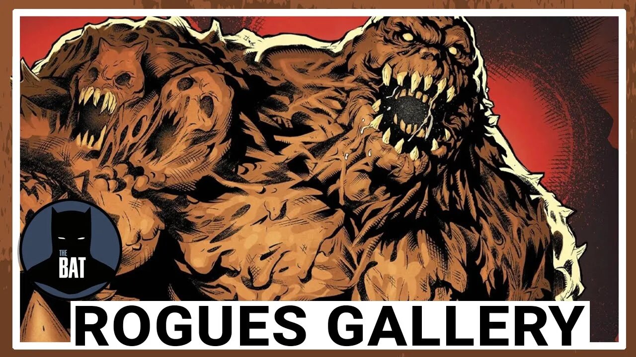 Clayface - Batman Rogues Gallery