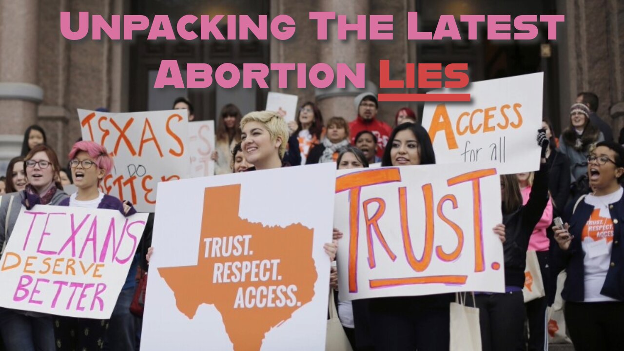 Unpacking The Left's EVIL Abortion Lies