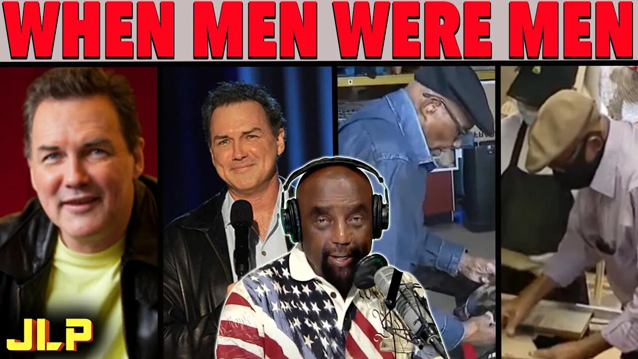 When MEN were MEN - Joe Grier and Norm Macdonald | JLP