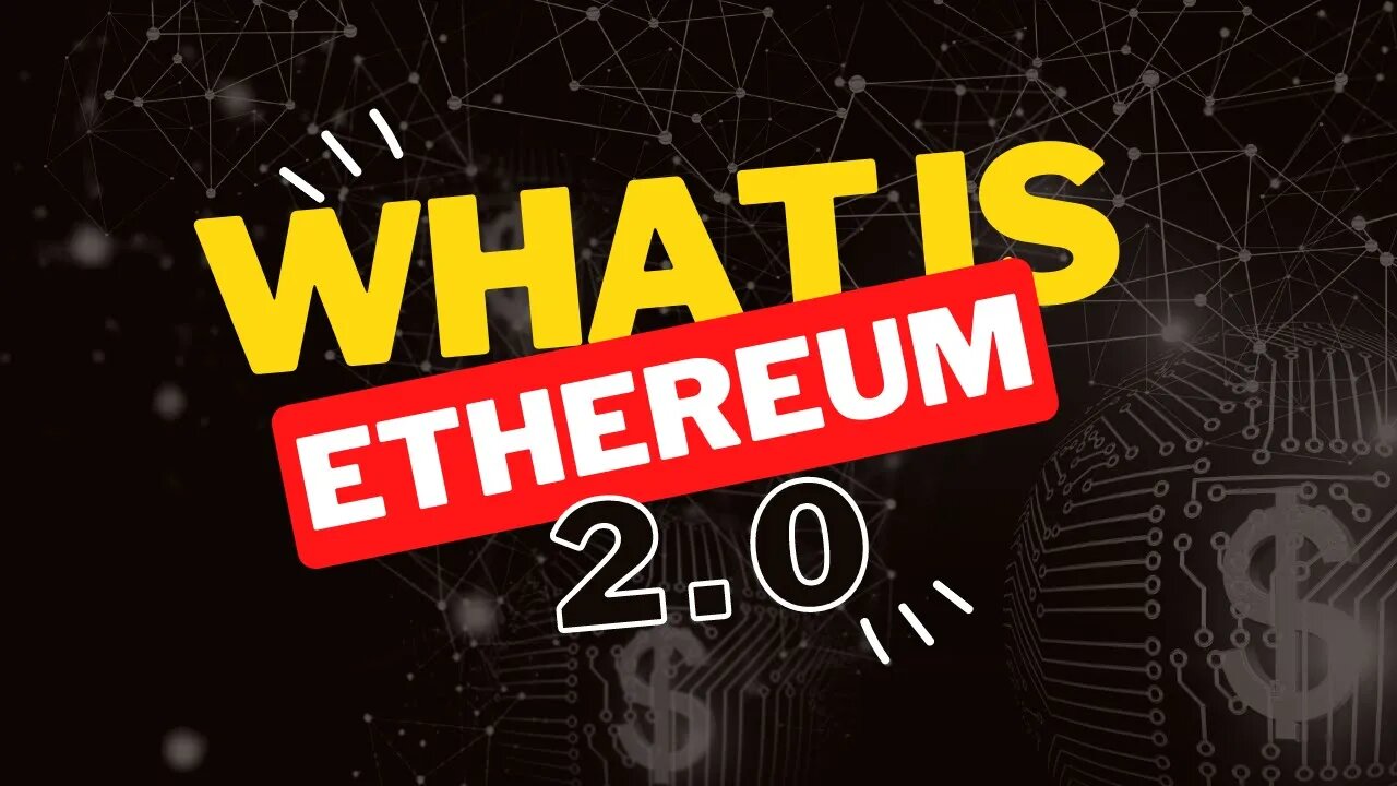 What is Ethereum 2.0? | ETHEREUM 2.0 UPDATE | ETHEREUM 2.0 LATEST NEWS