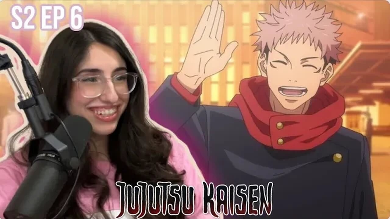 THEY'RE BACK!! JUJUTSU KAISEN S2 Episode 6 REACTION | JJK