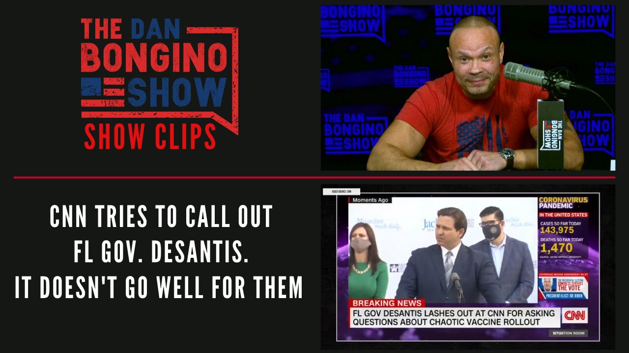 CNN Tries To Call Out FL Gov. DeSantis. It Doesn't Go Well For Them - Dan Bongino Show Clips