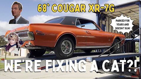 Chase Classic Motors - S1Ep5 That Barn Cat! - 1968 Mercury Cougar XR-7G