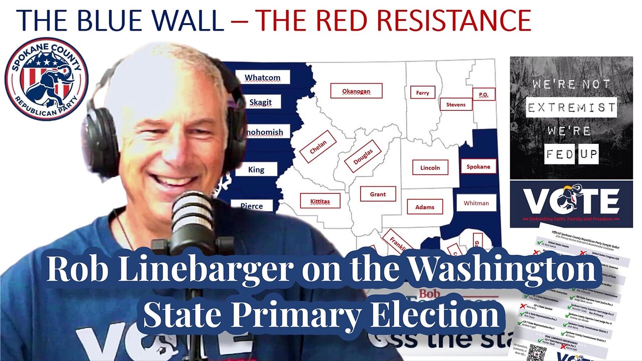 Rob Linebarger on the Washington State Primary Election