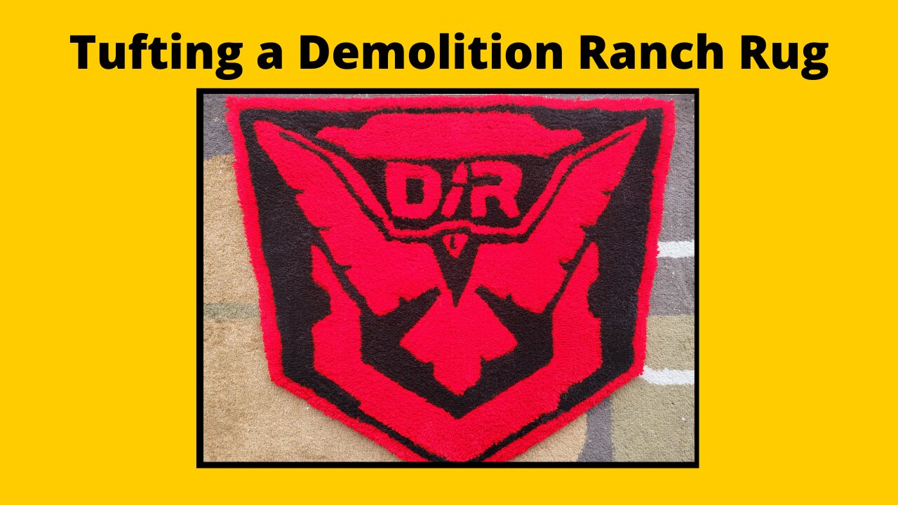 Tufting a Demolition Ranch Rug