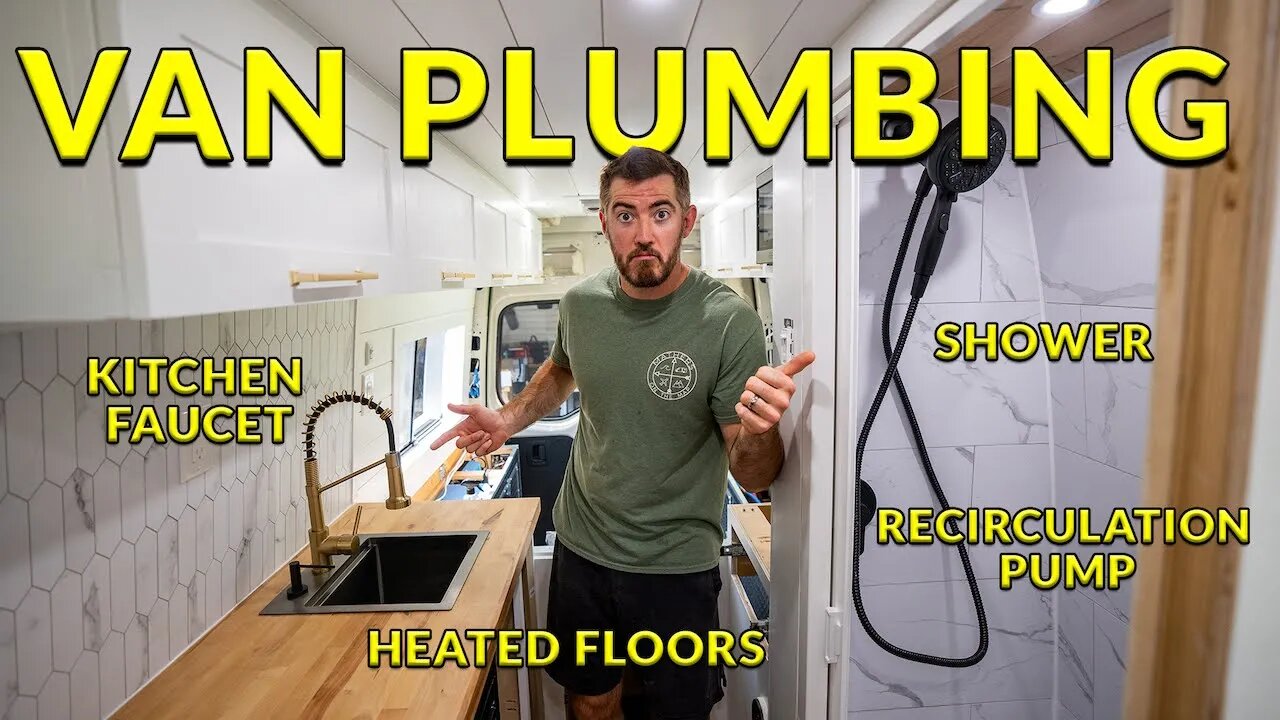 The Ultimate Van Build Plumbing Setup - Shower, Recirculation Pump, Heated Floors