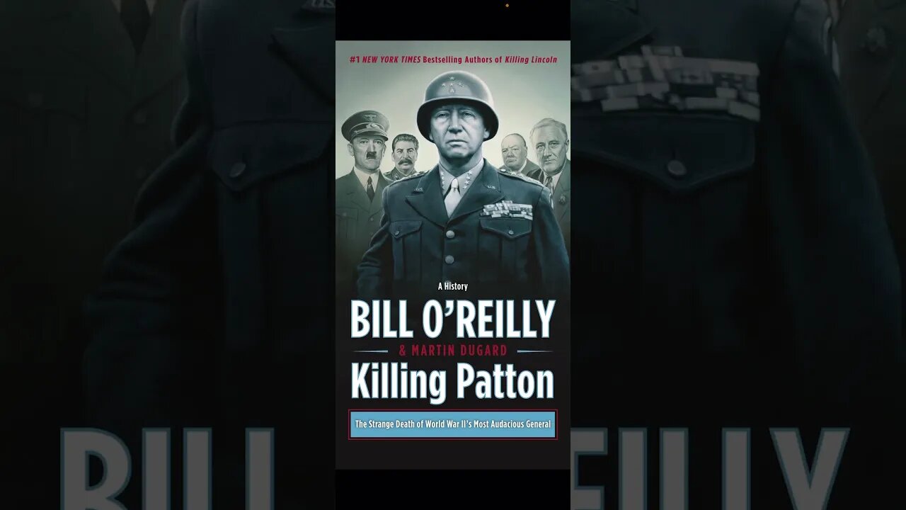 Killing Patton by Bill O'Reilly