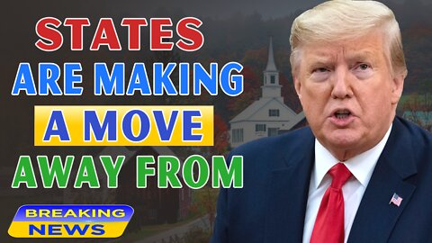 x22 Report Today - States Are Making A Move Away From