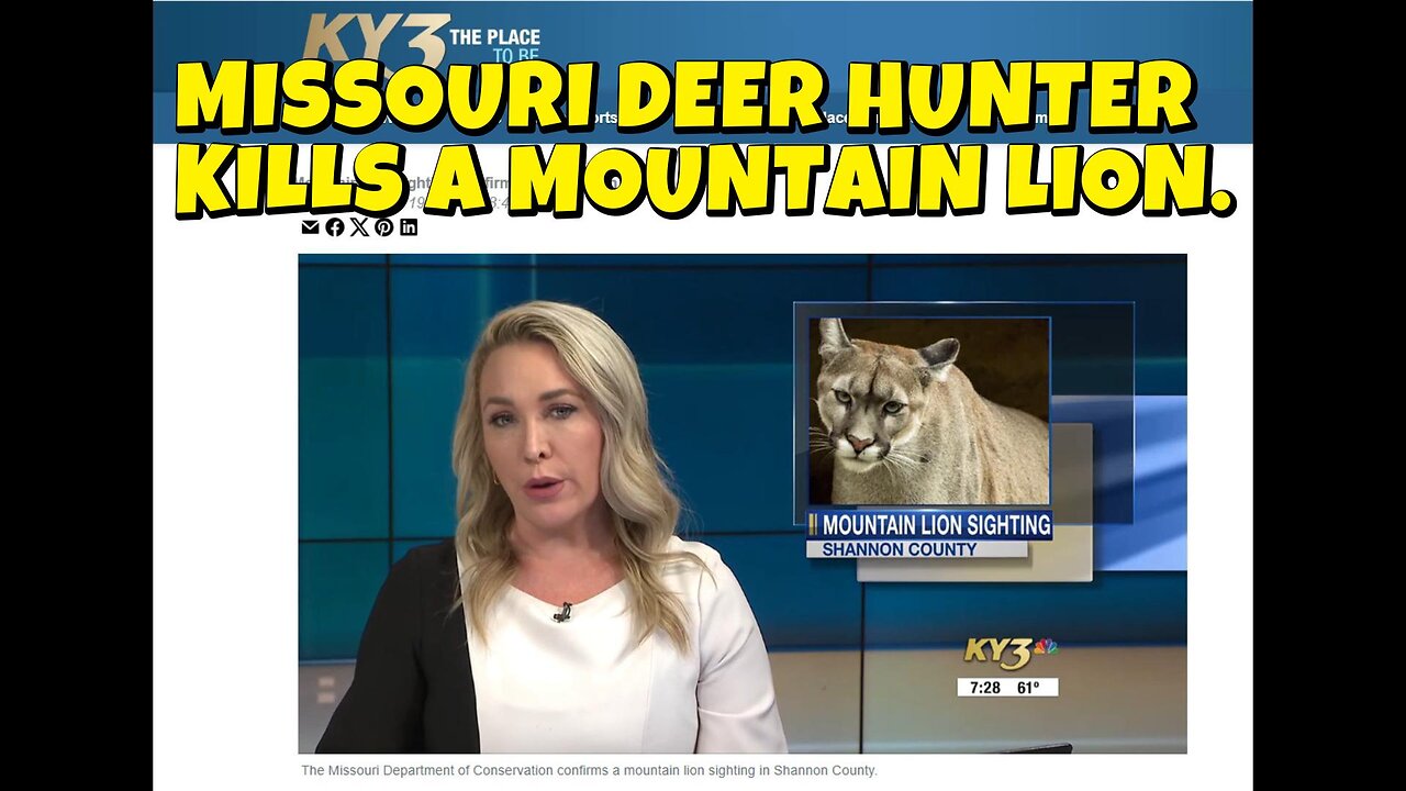 Missouri Deer hunter Kills a MOUNTAIN LION