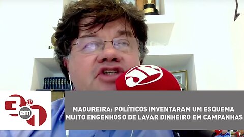 Madureira: políticos inventaram um esquema muito engenhoso de lavar dinheiro em campanhas