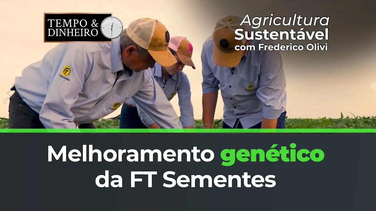 Melhoramento genético da FT Sementes