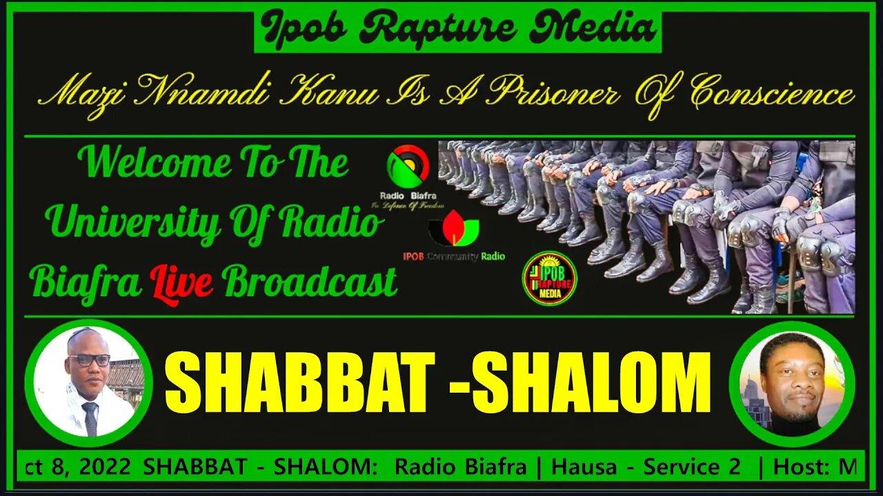 SHABBAT - SHALOM: Radio Biafra | Hausa - Service 2 | Host: Mazi Nwachineke | Oct 8, 2022