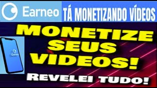 NOVIDADE!! Como monetizar seus vídeos na EARNEO.TUBE | #CryptoRNO