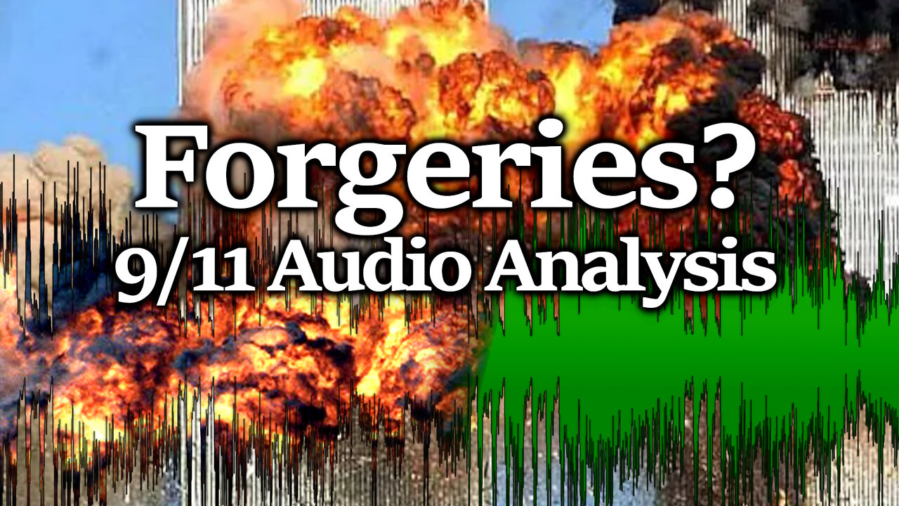 FORGED VIDEOS? Drastically Different Impact Sounds; 9/11 South Tower Impact Audio Analysis