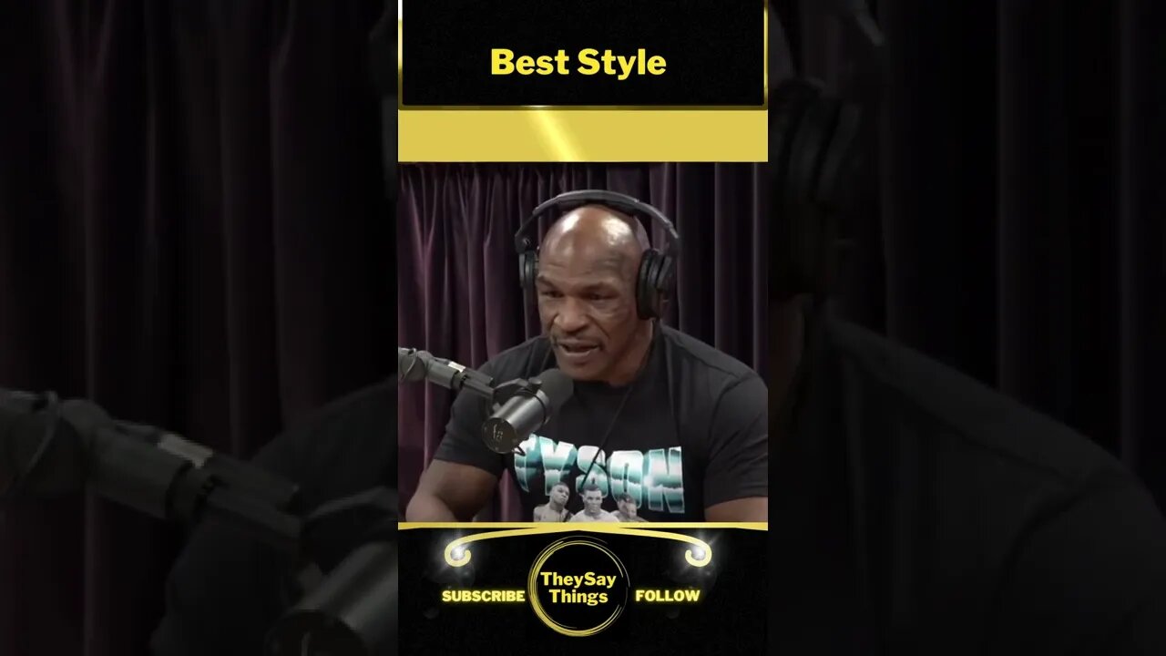 Mike Tyson, Best Style