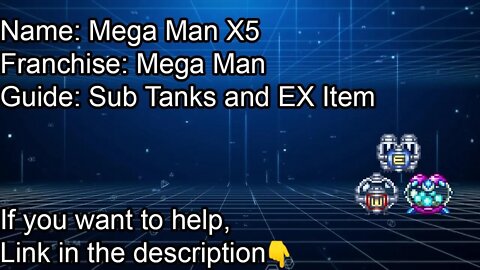 Mega Man X5 | ALL SUB TANK AND EX ITEM LOCATIONS