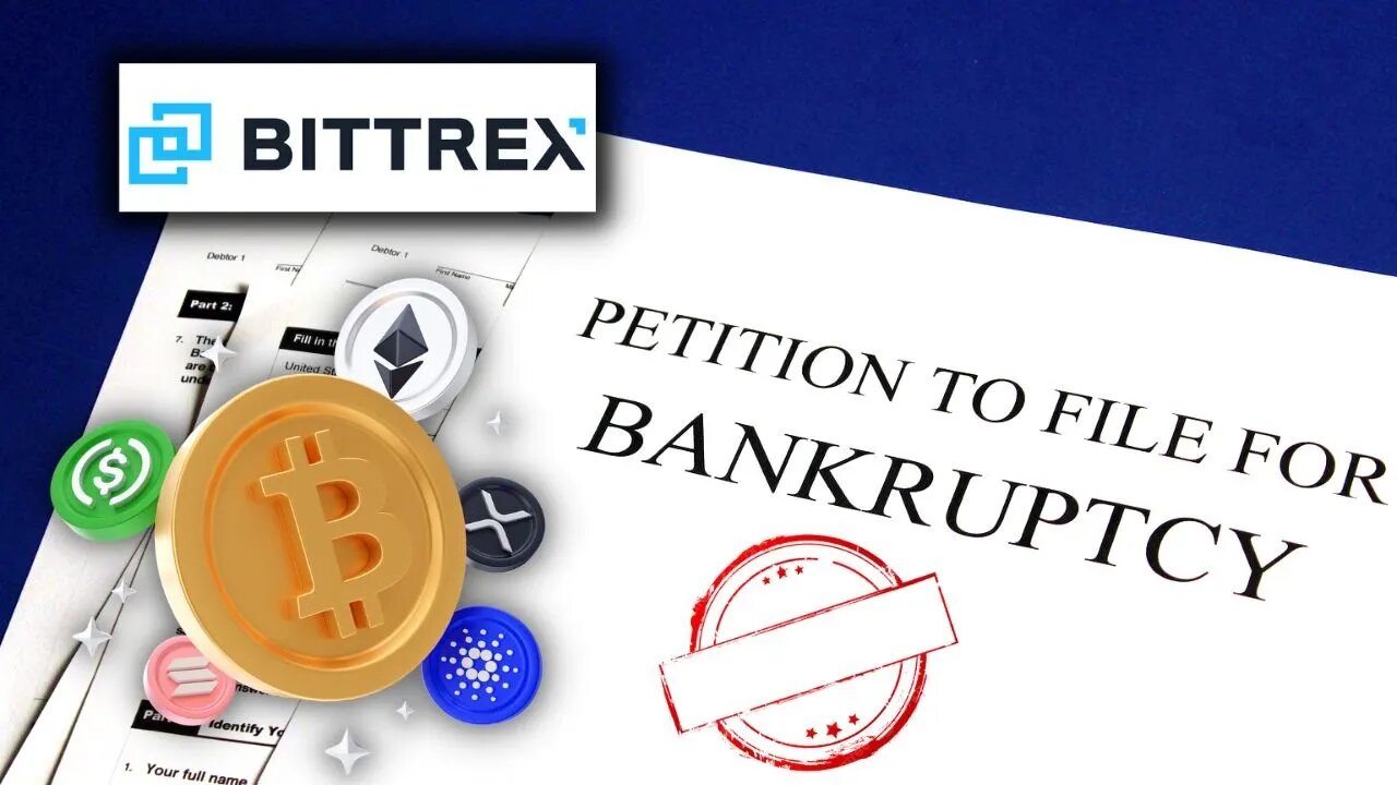 Bittrex Crypto Exchange Bankrupt. Is this the end?