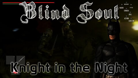 Blind Soul - A Knight in the Night