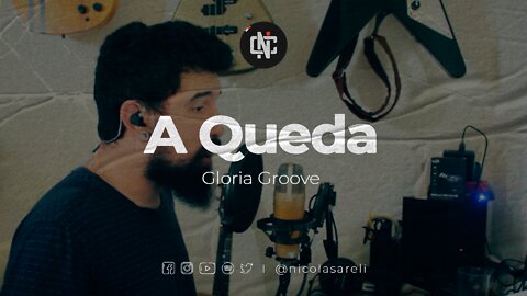 A Queda - Gloria Groove // Nicolas Careli Cover