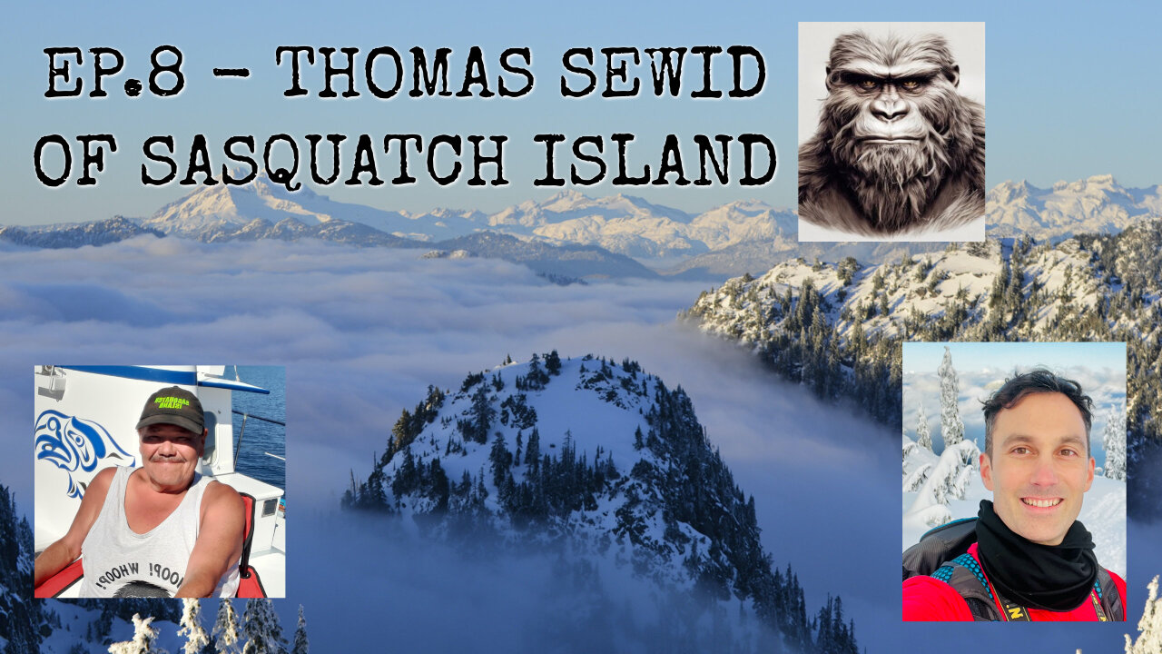 The Mystical Mountain Podcast Ep.8 ~ Thomas Sewid of Sasquatch Island speaks about the Dzunukwa!