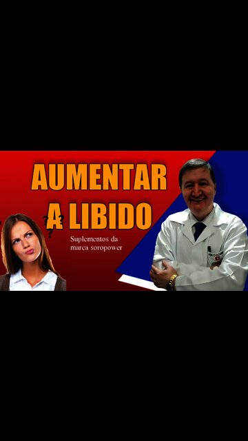 AUMENTAR A LIBIDO MELHOR SUPLEMENTO