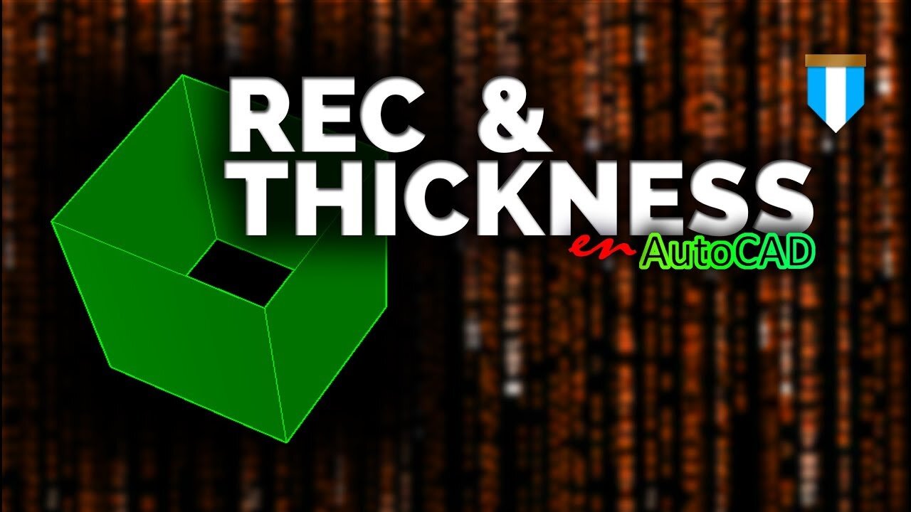 REC & THICKNESS, grosor de un rectángulo en AutoCAD desde su origen