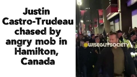 Justin Castro-Trudeau chased by angry mob in Hamilton, Canada.