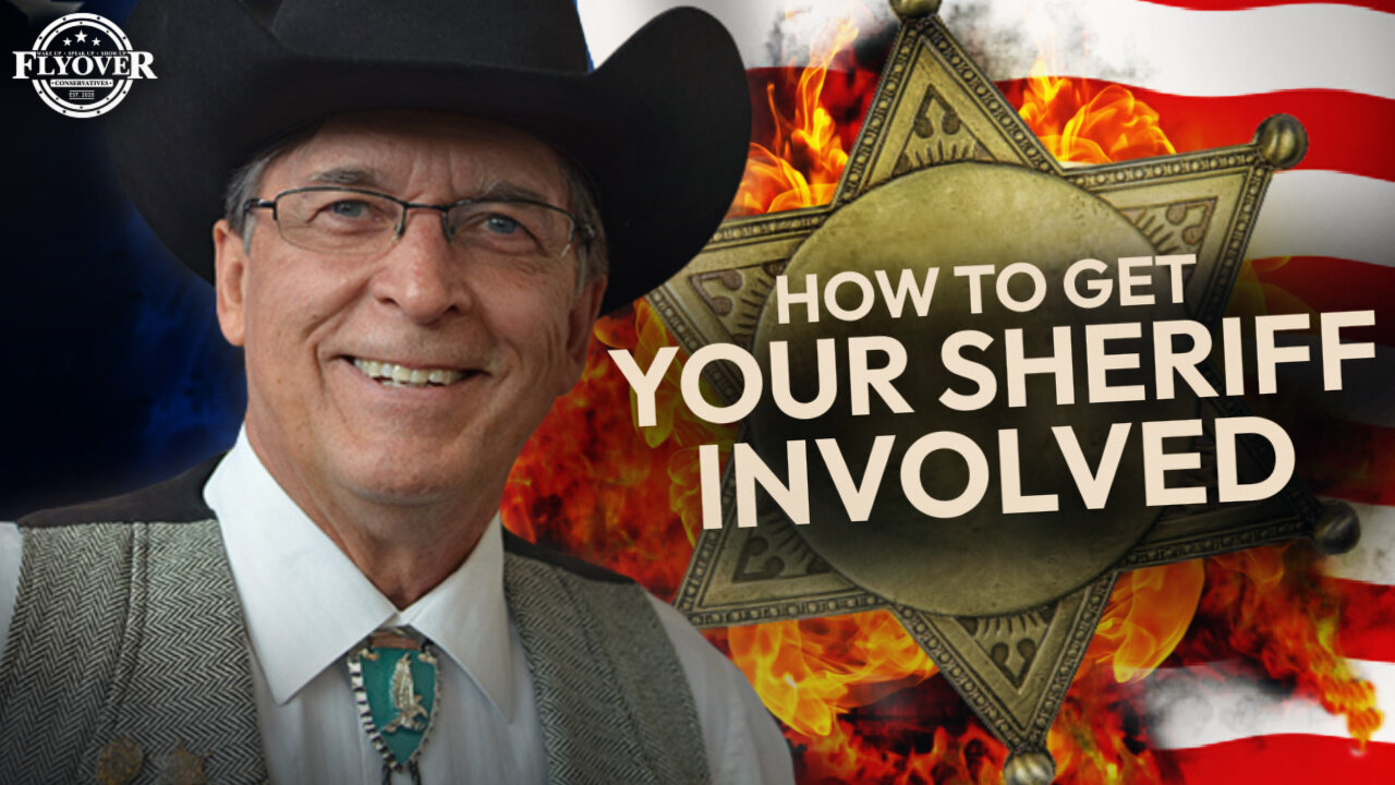 What do YOU Need to DO to Get YOUR Local Sheriff Involved? - Sheriff Richard Mack