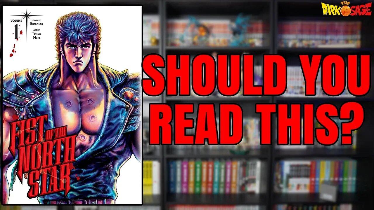 Should You Read "Fist of the North Star"?