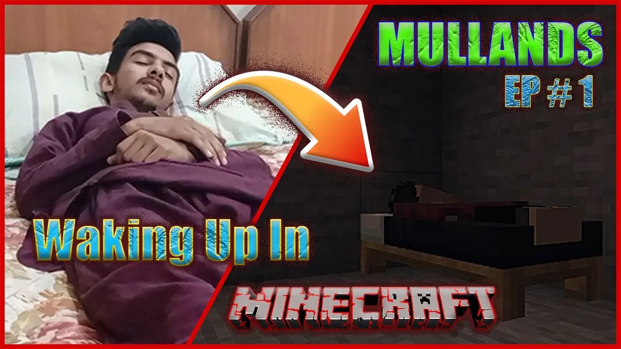 MULLANDS - | Waking Up In Minecraft | MINECRAFT Part-1