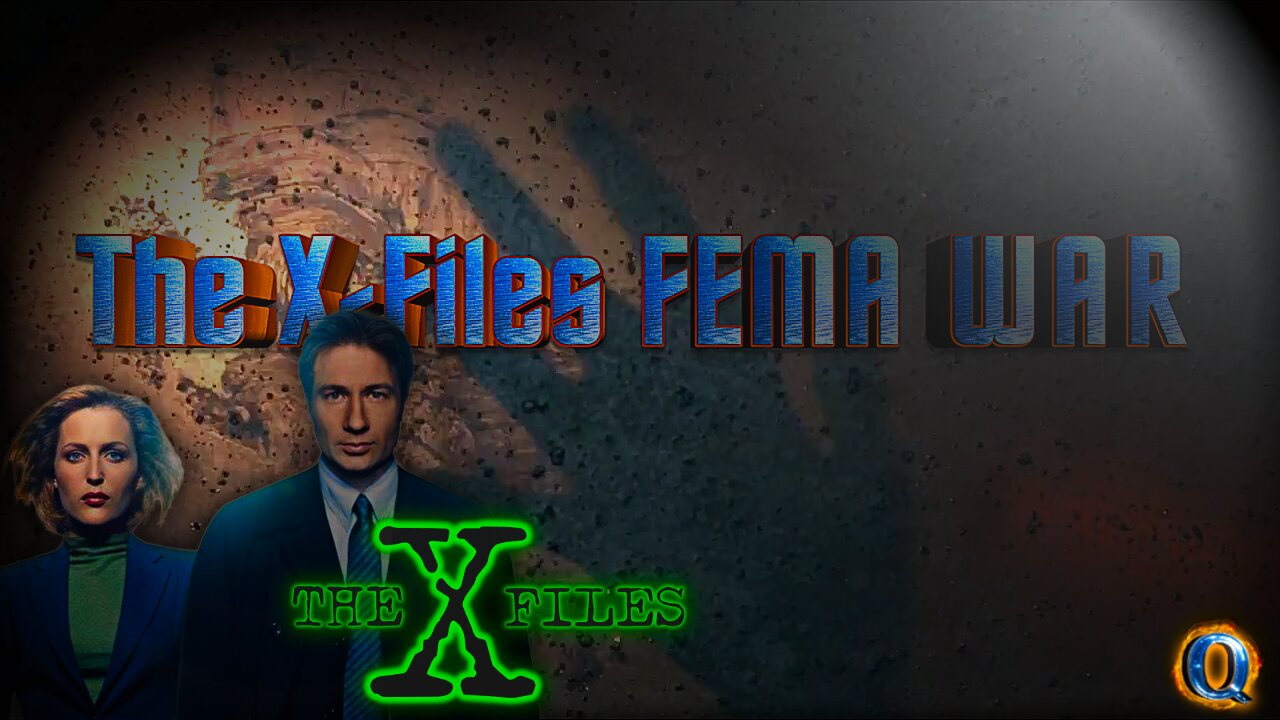 The X-Files FEMA WARS (revised)