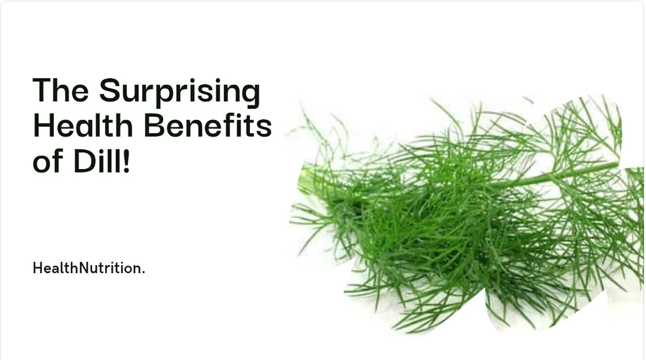 Dill Health Benefits