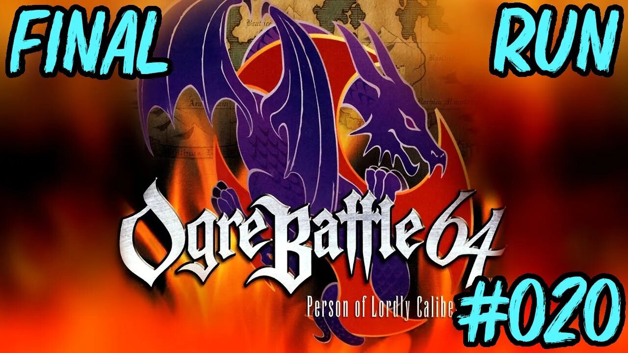 Ogre Battle 64 #020: Knights Templar, I Choose You!