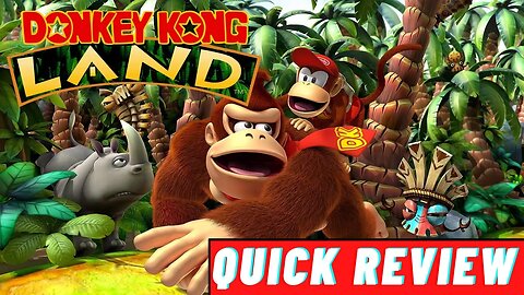 Donkey Kong Land (Game Boy) | Quick Review